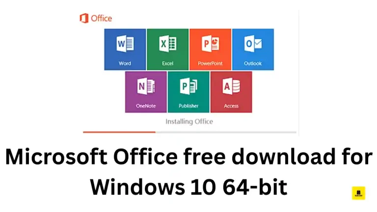Microsoft Office free download for Windows 10 64-bit