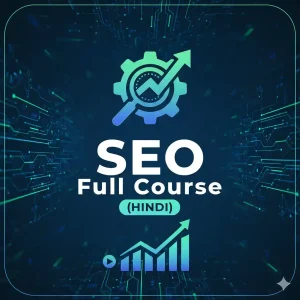 SEO Full Course (Hindi)