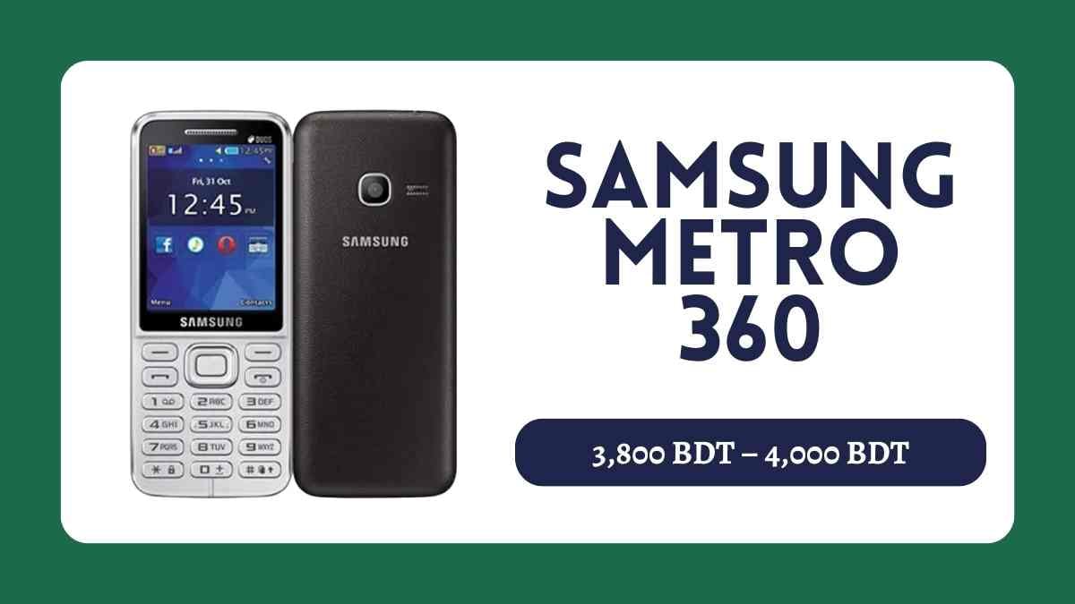 Samsung বাটন মোবাইল দাম ২০২৬: বাংলাদেশে জনপ্রিয় সব Samsung Button Phone 6 Samsung Metro 360